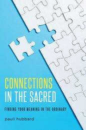 Connections in the Sacred