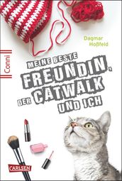 Conni 15 3: Meine beste Freundin, der Catwalk und ich