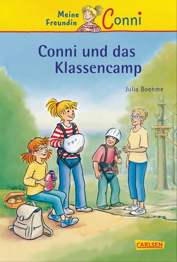 Conni Erzählbände 24: Conni und das Klassencamp - Julia Boehme