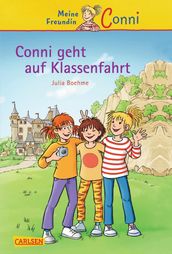 Conni Erzählbände 3: Conni geht auf Klassenfahrt