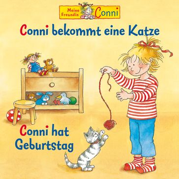 Conni bekommt eine Katze / Conni hat Geburtstag - Liane Schneider - Edith Jeske - Hans-Joachim Herwald - Rainer Bielfeldt - Michael Berg - Eduardo Garcia - Eduardo García - CONNI