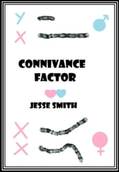 Connivance Factor