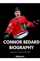 Connor Bedard Biography