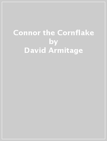 Connor the Cornflake - David Armitage