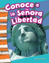 Conoce a la Señora Libertad