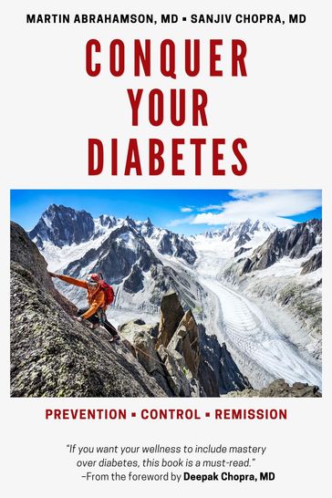 Conquer Your Diabetes - Martin Abrahamson - Sanjiv Chopra
