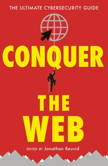 Conquer the Web - Maureen Kendal - Nick Ioannou - Nick Wilding - Tim Mitchell