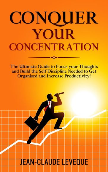 Conquer your Concentration - Jean-Claude Leveque