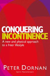 Conquering Incontinence