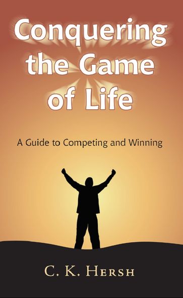 Conquering the Game of Life - C. K. Hersh