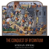 Conquest of Byzantium, The