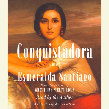 Conquistadora - Esmeralda Santiago