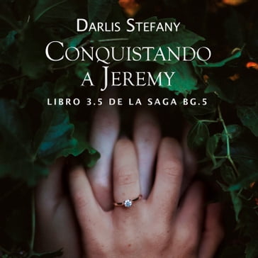 Conquistando a Jeremy - Darlis Stefany