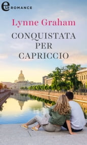 Conquistata per capriccio (eLit)