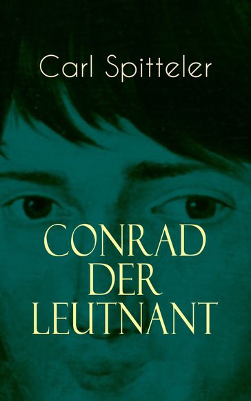 Conrad der Leutnant - Carl Spitteler