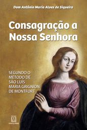 Consagração a Nossa Senhora