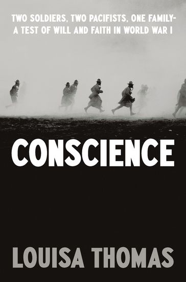 Conscience - Louisa Thomas