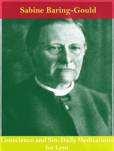 Conscience and Sin, Daily Meditations for Lent - Sabine Baring-Gould