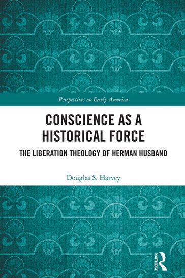 Conscience as a Historical Force - Douglas Harvey