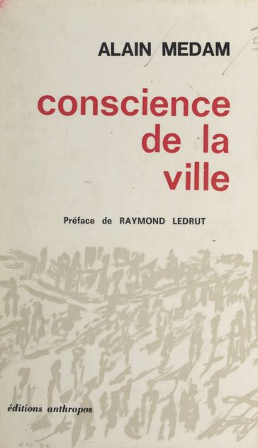 Conscience de la ville - Alain Médam