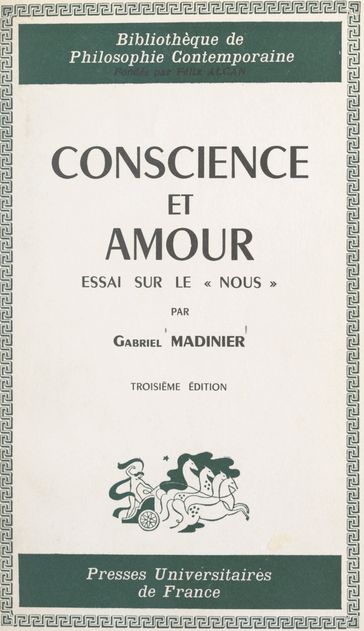 Conscience et amour - Félix Alcan - Gabriel Madinier