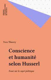 Conscience et humanité selon Husserl
