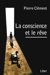 Conscience et le rêve (La)