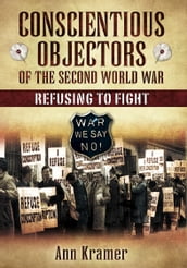 Conscientious Objectors of the Second World War