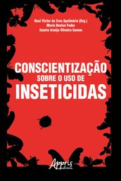 Conscientização sobre o Uso de Inseticidas