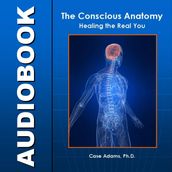 Conscious Anatomy, The