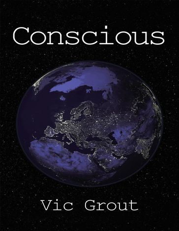 Conscious - Vic Grout