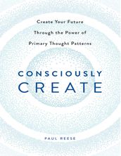 Consciously Create