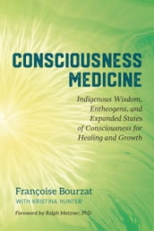 Consciousness Medicine
