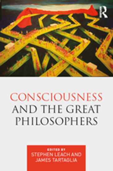 Consciousness and the Great Philosophers