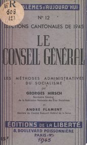 Le Conseil Général : élections cantonales de 1945