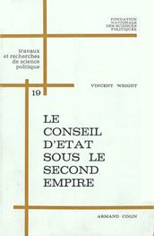 Le Conseil d Etat sous le Second Empire