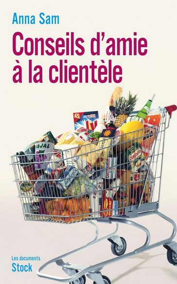 Conseils d'amie à la clientèle - Anna Sam