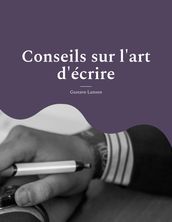 Conseils sur l art d écrire