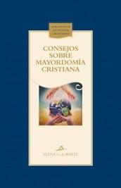 Consejos sobre mayordomía cristiana