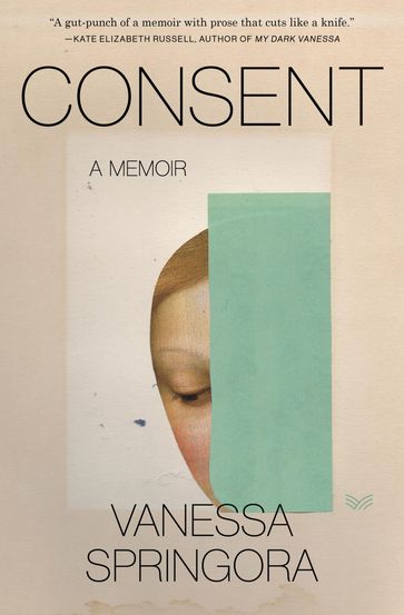 Consent - Vanessa Springora