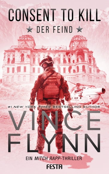 Consent to Kill - Der Feind - Vince Flynn