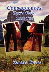 Consequences (Rory s Choice Book Two)