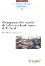 Conséquences d un incendie de forêt dans le bassin versant du Rimbaud