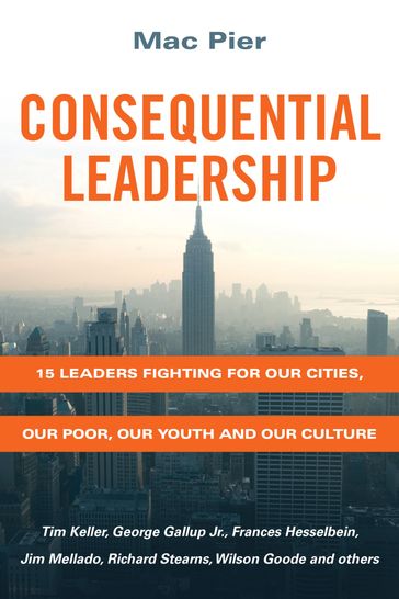 Consequential Leadership - Mac Pier - Kevin Palau