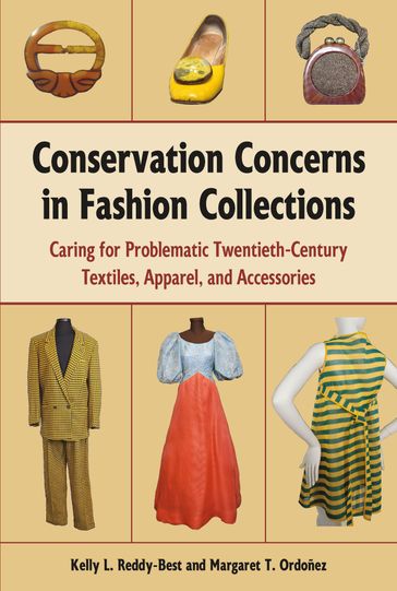 Conservation Concerns in Fashion Collections - Kelly L. Reddy-Best - Margaret T. Ordoñez