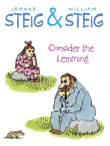 Consider the Lemming - Jeanne Steig