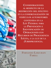 Consideraciones al respecto de la restricción del efectivo en la comercialización de vehículos automotores,