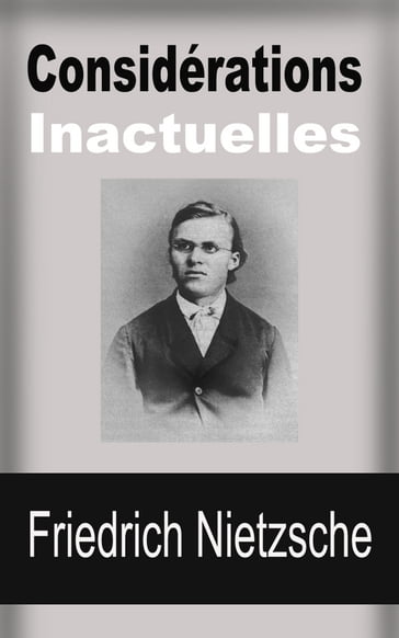 Considérations Inactuelles - Friedrich Nietzsche - Henri Albert