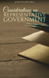 Considerations on Representative Government