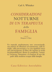 Considerazioni notturne di un terapeuta della famiglia